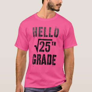 Square Root 25 Hallo 5e graad Wiskunde Stud docent T-shirt