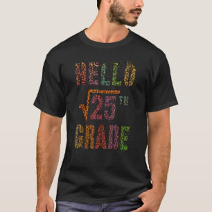 Square Root 25 Hallo 5e graad Wiskunde Stud leraar T-shirt