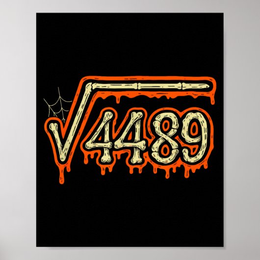 Square Root 4489 Equals 67 Geek Joke Poster (Voorkant)