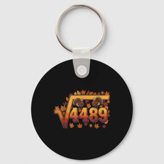 Square Root 4489 Funny Thanksgiving Meme 67 Math T Sleutelhanger (Voorkant)
