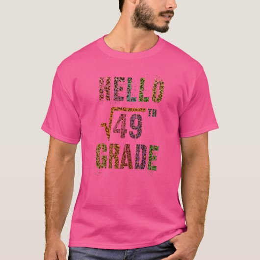 Square Root 49 Hallo 7e graad Wiskunde Stud leraar T-shirt (Voorkant)