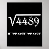 Square Root Of 4489 If You Know You Know Math 67th Poster (Voorkant)