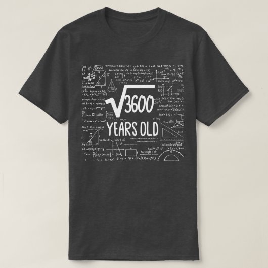 Square Root van 3600 60th Birthday Gift 60 Years O T-shirt (Design voorkant)