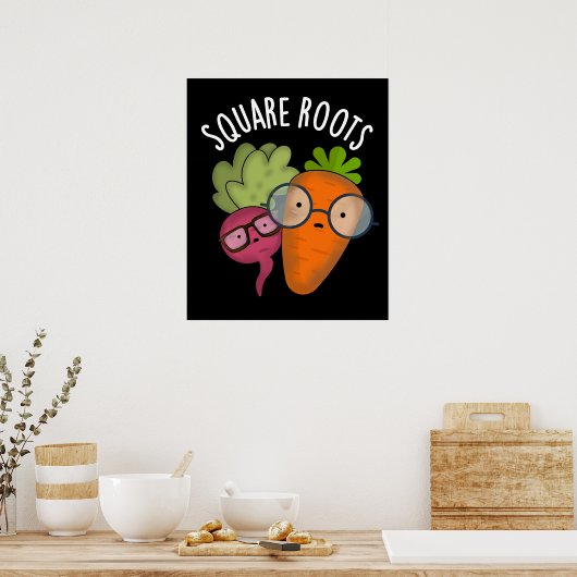 Square Roots Funny Wiskunde Pun Dark BG Poster (Keuken)