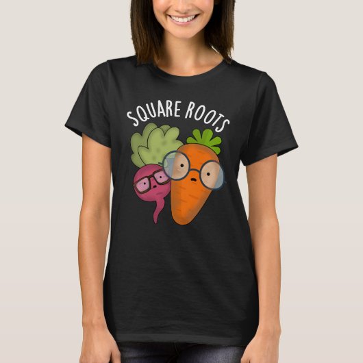 Square Roots Funny Wiskunde Pun Dark BG T-shirt (Voorkant)