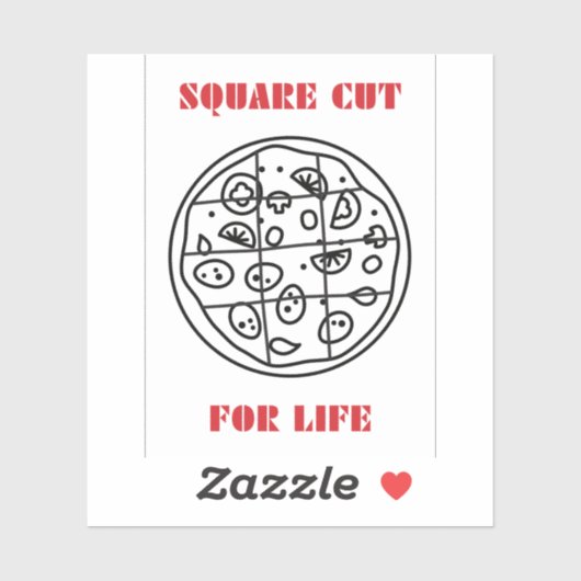 Square snijpizza voor het leven! sticker (Vel)