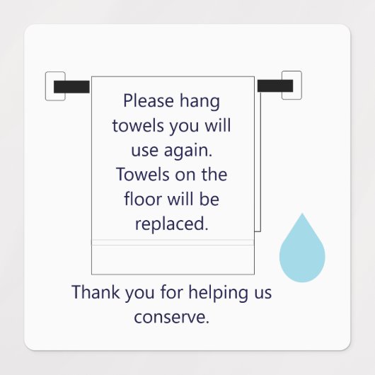 Square Sticker Hotel Towel Water Conservation Sign (Design 1)