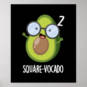 Square-vocado Grappige Avocado Puns Donker BG Poster