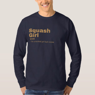 Squash Girl - Squash T-shirt