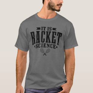 Squash Het is Racket Science Funny Squash Player G T-shirt
