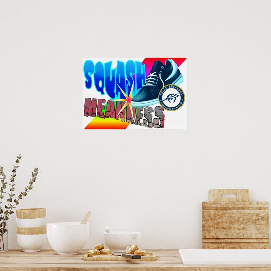 Squash Means Anti-Bullying Poster Classroom (Keuken)