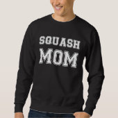 Squash Mom Squash Game Player Mom   Squash Trui (Voorkant)