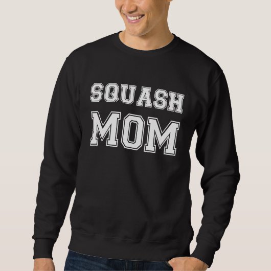 Squash Mom Squash Game Player Mom Squash Trui (Voorkant)