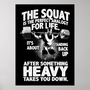 Squat Analogie for Life - Beend Day - Gym Motivati Poster