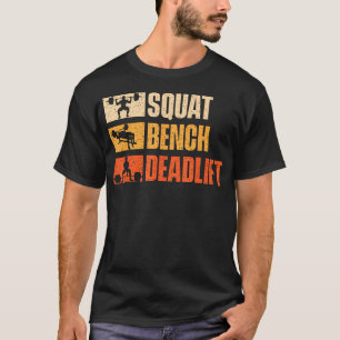 Squat Bank Deadlift - Workout Gym Gewichtheffen T-shirt