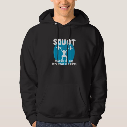 Squat Because None Raps About Little Butts Premium Hoodie (Voorkant)