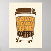 Squat Bench Deadlift en koffie Poster (Voorkant)