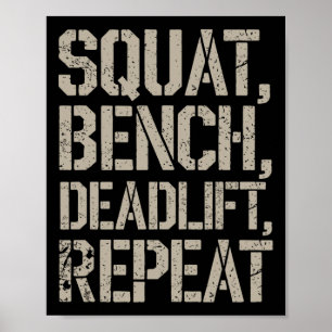 Squat Bench Deadlift Herhaal Gym T-shirt Gewichthe Poster