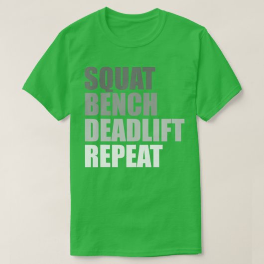 Squat Bench Deadlift Herhaalgewicht krachtig T-shirt (Design voorkant)