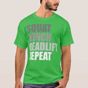Squat Bench Deadlift Herhaalgewicht krachtig T-shirt