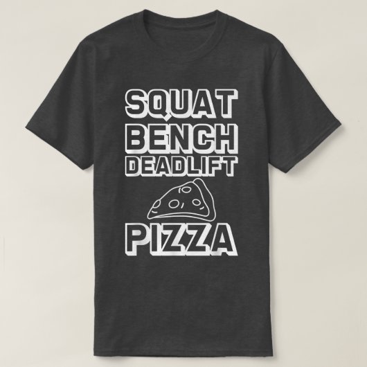 Squat Bench Deadlift Pizza — 5277 T-shirt (Design voorkant)