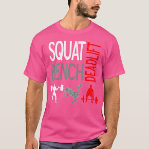 Squat Bench Deadlift T Shirt Gym Gewichtheffen T-s