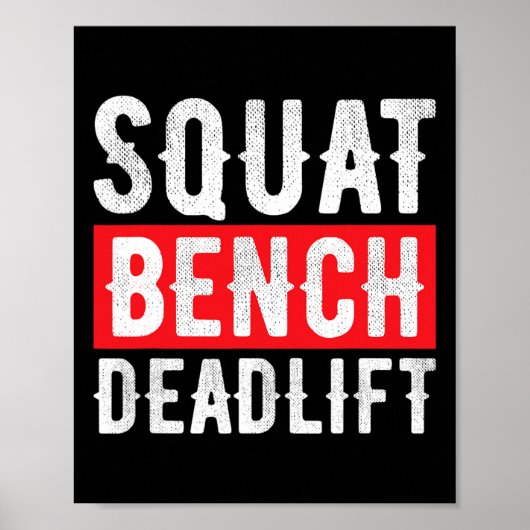 Squat Deadlift Bench Bodybuilding Weight Training Poster (Voorkant)