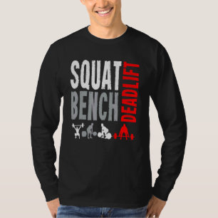 Squat Deadlift Bench Bodybuilding Weight Training T-shirt