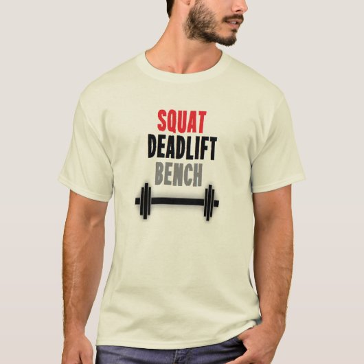 Squat Deadlift Bench T-shirt (Voorkant)