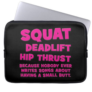 Squat, Deadlift, Hip Thrust, Booty Gains- Vrouwen Laptop Sleeve