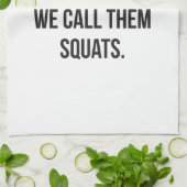 Squat, het leven is op en neer, beendag, grappige  theedoek (Gevouwen)