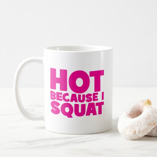 Squat - Hot Omdat ik Squat, Vrouwen Grappige Worko Koffiemok (Met donut)