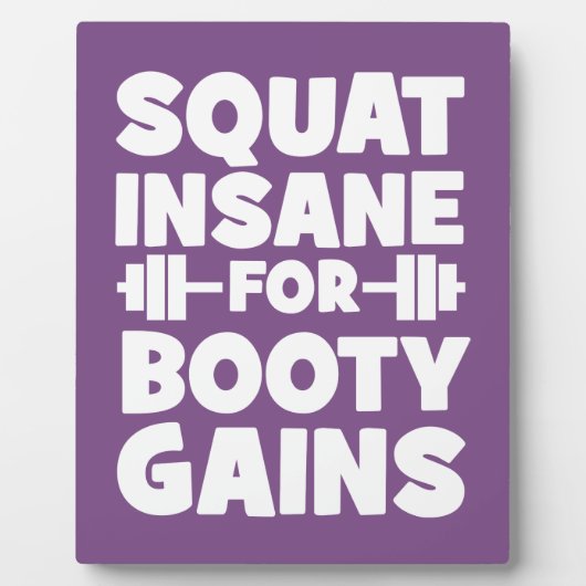Squat Insane Voor Booty Winsten - Vrouwen Grappige Fotoplaat (Voorkant)