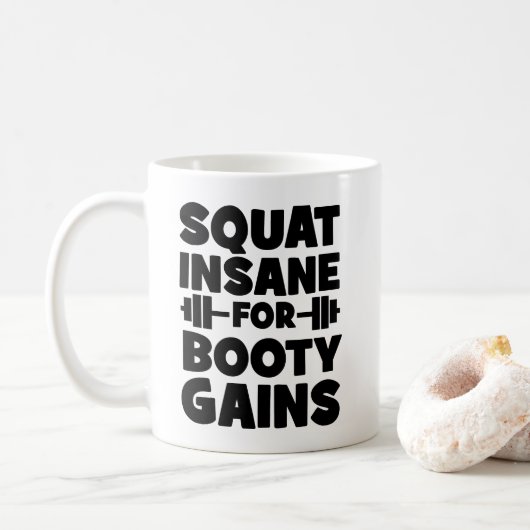Squat Insane Voor Booty Winsten - Vrouwen Grappige Koffiemok (Met donut)
