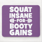 Squat Insane Voor Booty Winsten - Vrouwen Grappige Muismat (Voorkant)