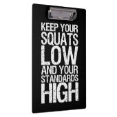 Squat Low - Bodybuilding Workout Motivational Klembord (Rechts)