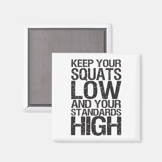 Squat Low - Bodybuilding Workout Motivational Magneet (Voorkant / Achterkant)