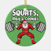 Squat, Milk and Cookies - Santa Claus Keramisch Ornament (Voorkant)