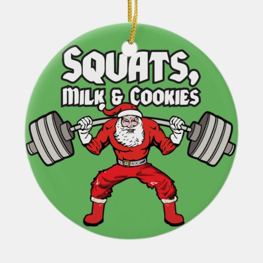 Squat, Milk and Cookies - Santa Claus Keramisch Ornament (Voorkant)