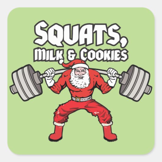 Squat, Milk and Cookies - Santa Claus Vierkante Sticker (Voorkant)