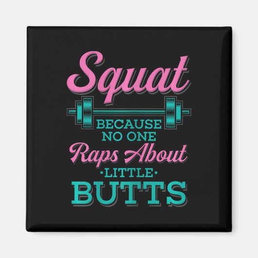 Squat omdat niemand Rap heeft over Little Butts Fi Magneet