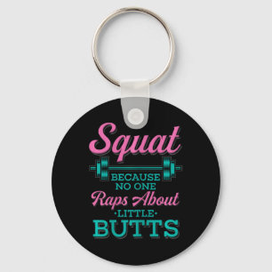 Squat omdat niemand Rap heeft over Little Butts Fi Sleutelhanger