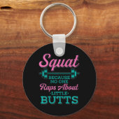 Squat omdat niemand Rap heeft over Little Butts Fi Sleutelhanger (Voorkant)