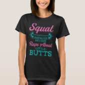 Squat omdat niemand Rap heeft over Little Butts Fi T-shirt (Voorkant)