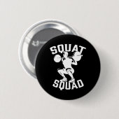 Squat Squad Workout Partner Trainer Coach Bodybuil Ronde Button 5,7 Cm (Voorkant /achterkant)