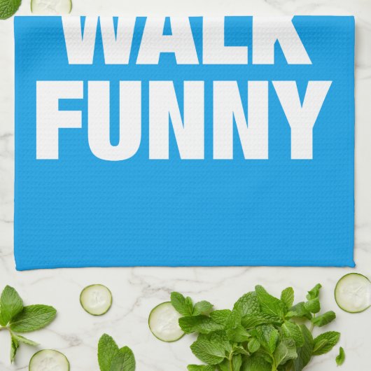 Squat 'Til you Walk Funny Theedoek (Gevouwen)