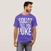 Squat tot je kotst t-shirt (Voorkant volledig)