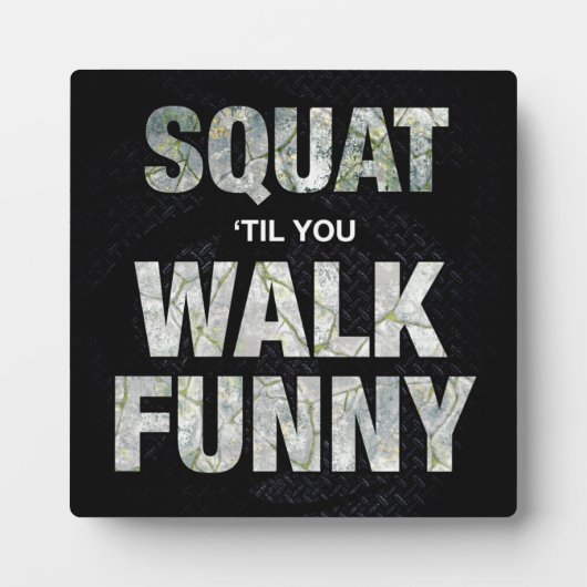 Squat 'tot je loopt grappig fotoplaat (Voorkant)