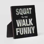Squat 'tot je loopt grappig fotoplaat (Voorkant)
