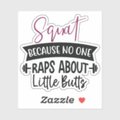 Squat, want niemand rap over kleine kontjes sticker (Vel)
